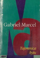 Okładka książki Tajemnica bytu Gabriel Marcel