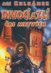 Okładka książki Čas mrtvých Jiří Kulhánek