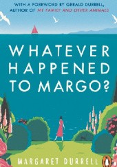 Okładka książki Whatever Happened to Margo? Margaret Durrell