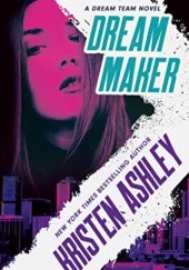 Okładka książki Dream Maker Kristen Ashley