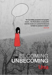 Okładka książki Becoming Unbecoming Una