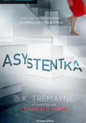 Okładka książki Asystentka S.K. Tremayne