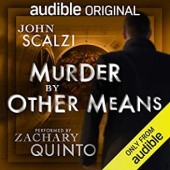Okładka książki Murder by Other Means John Scalzi