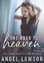 Okładka książki The Road To Heaven Angel Lawson