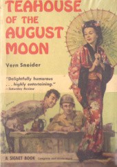 Okładka książki The Teahouse of the August Moon Vern Sneider