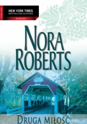Okładka książki Druga miłość Nora Roberts