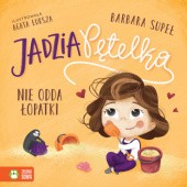 Okładka książki Jadzia Pętelka nie odda łopatki Agata Łuksza, Barbara Supeł