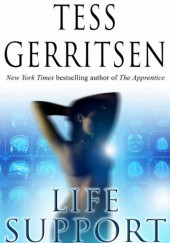 Okładka książki Life Support Tess Gerritsen