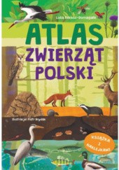 Okładka książki Atlas zwierząt polski Lidia Rekosz-Domagała