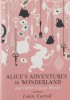Alice's Adventures in Wonderland and Other Classic Works