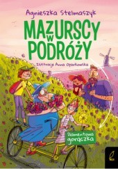Okładka książki Mazurscy w podróży. Diamentowa gorączka Anna Oparkowska, Agnieszka Stelmaszyk