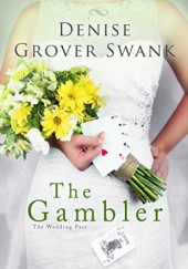 Okładka książki The Gambler Denise Grover Swank