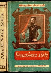 Okładka książki Poszukiwacz złota Mieczysław Smolarski