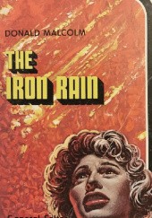 Okładka książki The Iron Rain Donald Malcolm