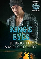 Okładka książki King's Eyes Ki Brightly, M.D. Gregory