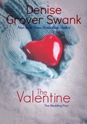 Okładka książki The Valentine Denise Grover Swank