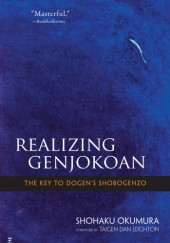 Okładka książki Realizing Genjokoan: The Key to Dogen's Shobogenzo Shohaku Okumura