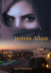 Okładka książki Jestem Adam Anna Wierzbicka