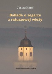 Okładka książki Ballada o zegarze z ratuszowej wieży