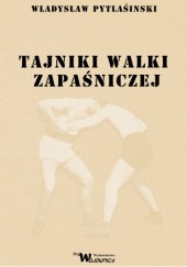 Okładka książki Tajniki walki zapaśniczej Władysław Pytlasiński