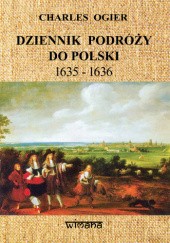 Okładka książki Dziennik podróży do Polski 1635-1636 Charles Ogier
