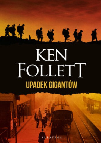 Okładka książki Upadek gigantów Ken Follett