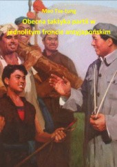 Okładka książki Obecna taktyka partii w jednolitym froncie antyjapońskim Mao Zedong