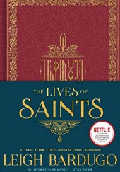 Okładka książki The Lives of Saints Leigh Bardugo