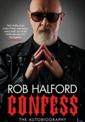 Okładka książki Confess Rob Halford