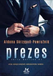 Okładka książki Prezes Aldona Skrzypoń-Powroźnik