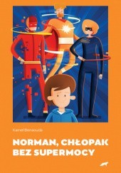 Okładka książki Norman, chłopak bez supermocy Kamel Benaouda