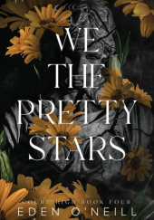 Okładka książki We the Pretty Stars Eden O'neill