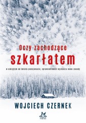 Okładka książki Oczy zachodzące szkarłatem Wojciech Czernek