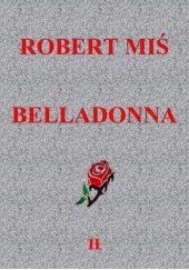 Okładka książki Belladonna Robert Miś