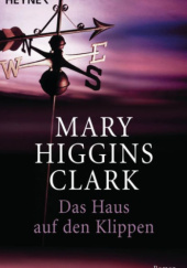 Okładka książki Das Haus auf den Klippen Mary Higgins Clark