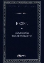 Okładka książki Encyklopedia nauk filozoficznych Georg Hegel