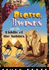 Okładka książki Blotto, Twinks and Riddle of the Sphinx Simon Brett