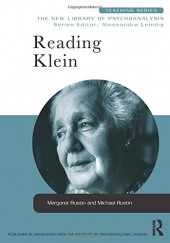 Okładka książki Reading Klein Margaret Rustin, Michael Rustin