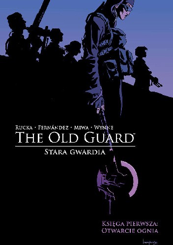 Okładki książek z cyklu The Old Guard- Stara Gwardia