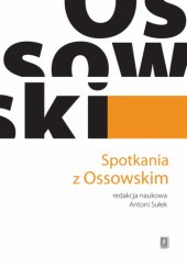 Okładka książki Spotkania z Ossowskim Antoni Sułek