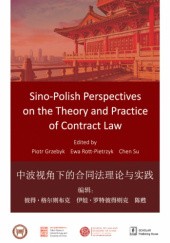 Okładka książki Sino-Polish Perspectives On The Theory And Practice Of Contract Law Piotr Grzebyk, Ewa Rott-Pietrzyk, CHEN SU