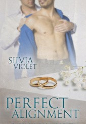 Okładka książki Perfect Alignment Silvia Violet