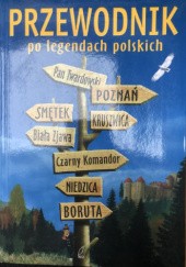 Okładka książki Przewodnik po legendach polskich Marta Berowska