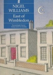 Okładka książki East of Wimbledon Nigel Williams