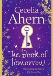 Okładka książki The Book of Tomorrow Cecelia Ahern