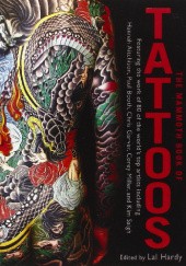Okładka książki The Mammoth Book of Tattoos Lal Hardy
