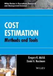 Okładka książki Cost Estimation: Methods and Tools Gregory K. Mislick, Daniel A. Nussbaum