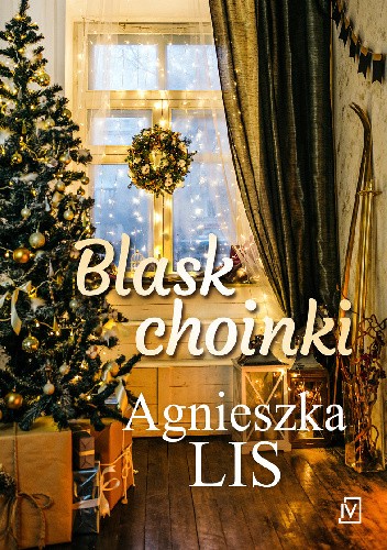 Okładka książki Blask choinki Agnieszka Lis