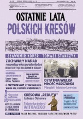 Okładka książki Ostatnie lata polskich Kresów Sławomir Koper, Tomasz Stańczyk