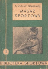 Okładka książki Masaż sportowy Wacław Sidorowicz